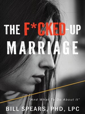 cover image of The F*cked Up Marriage